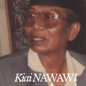 KIAI NAWAWI AMPEL: Sebuah Biografi
